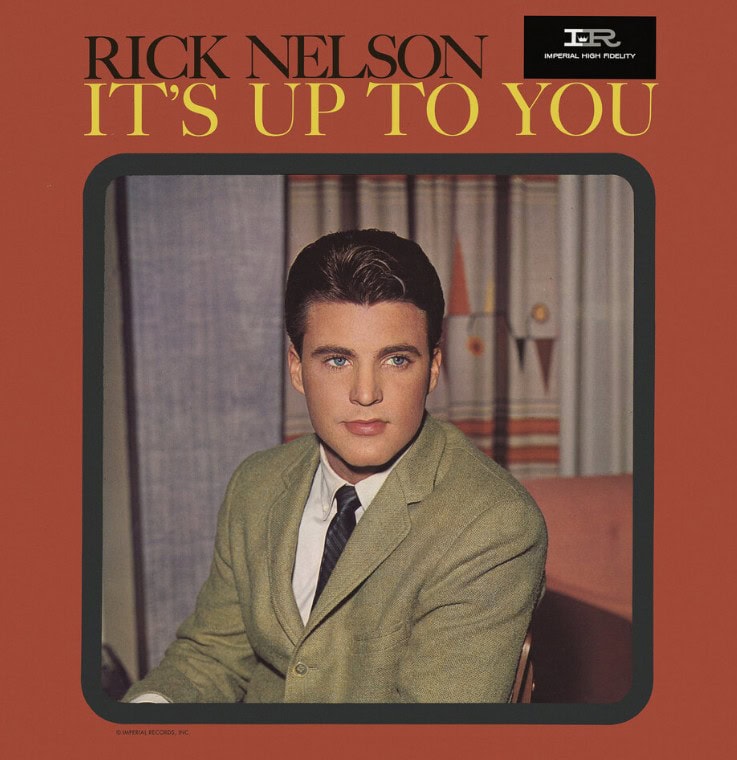 Rick Nelson “It’s Up To You” ( 1960 )